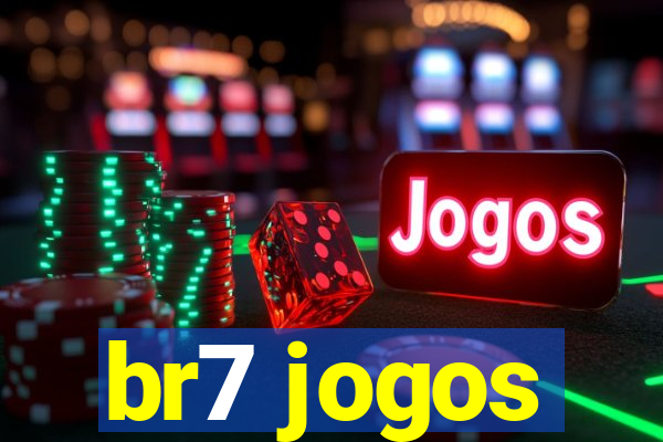 br7 jogos